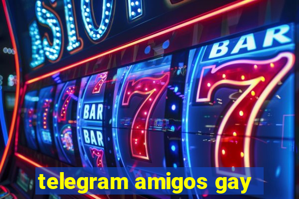 telegram amigos gay